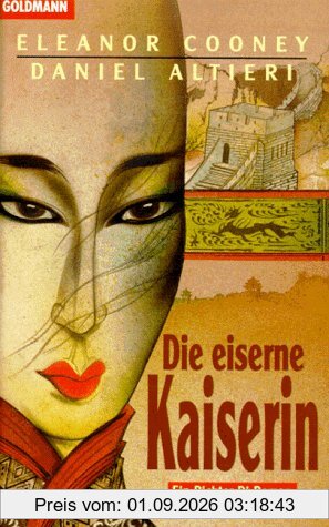 Die eiserne Kaiserin: Ein Richter Di-Roman.