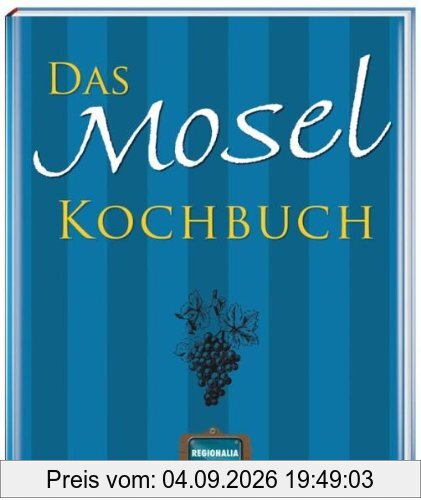 Das Mosel Kochbuch