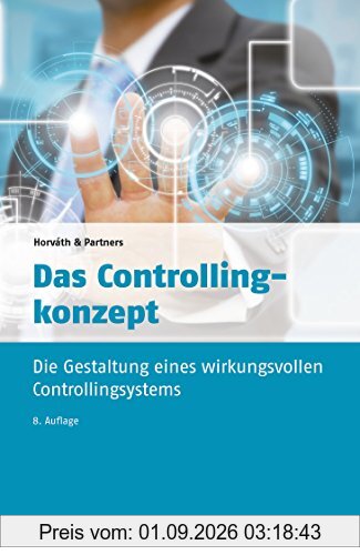 Das Controllingkonzept: Der Weg zu einem wirkungsvollen Controllingsystem (dtv Beck Wirtschaftsberater)