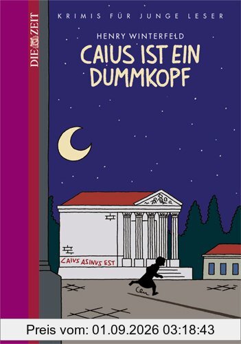 Caius ist ein Dummkopf