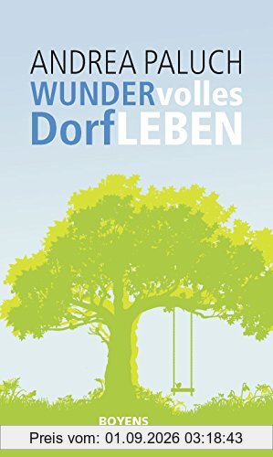 Wundervolles Dorfleben