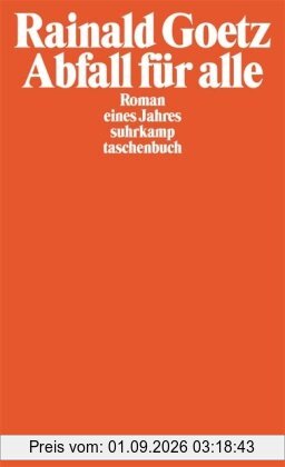 Abfall für alle: Roman eines Jahres (suhrkamp taschenbuch)
