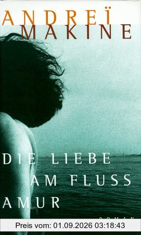 Die Liebe am Fluß Amur