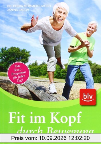 Fit im Kopf durch Bewegung: Kurze Bewegungsübungen für einen wachen Geist