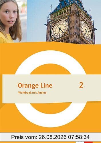 Orange Line 2: Worbook mit Audios Klasse 6 (Orange Line. Ausgabe ab 2022)