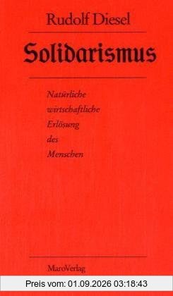 Solidarismus: Natürliche wirtschaftliche Erlösung des Menschen