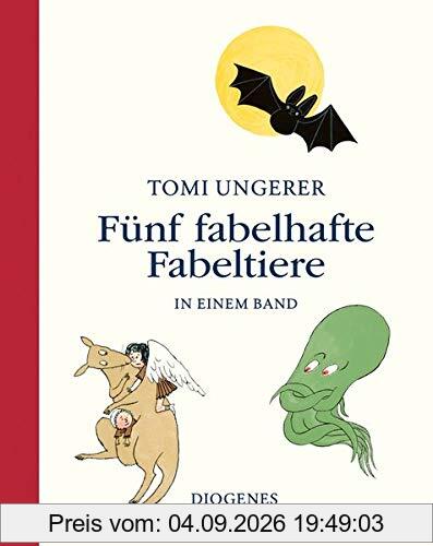 Fünf fabelhafte Fabeltiere: in einem Band (Kinderbücher)