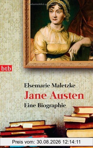 Jane Austen - Eine Biographie