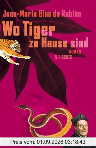 Wo Tiger zu Hause sind: Roman