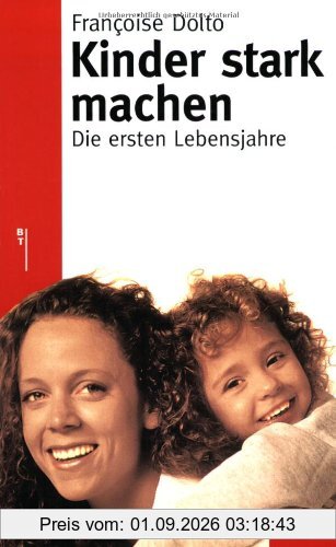 Kinder stark machen (Beltz Taschenbuch / Ratgeber)