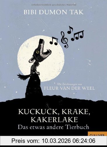 Bibi Dumon Tak Kuckuck, Krake, Kakerlake, Das Etwas Andere Tierbuch (Gulliver)