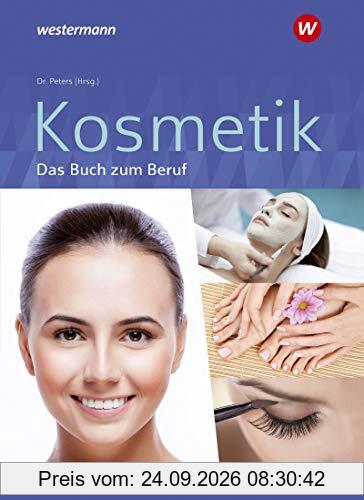 Kosmetik - Das Buch zum Beruf: Schülerband
