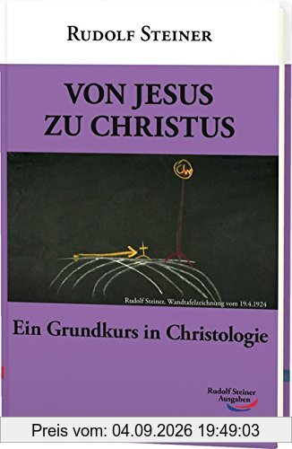 Von Jesus zu Christus: Ein Grundkurs in Christologie (Grundkurse)