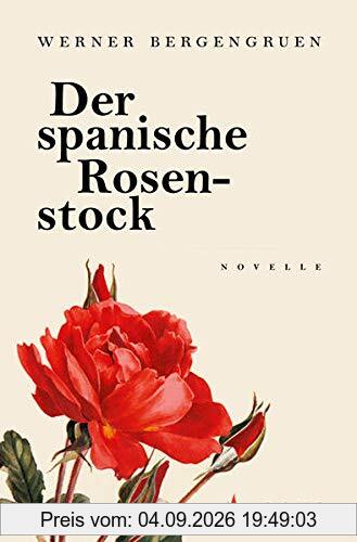 Der spanische Rosenstock