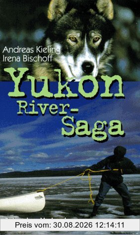 Yukon- River - Saga