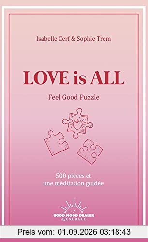 Love is all : feel good puzzle : 500 pièces et une méditation guidée