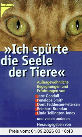 Ich spürte die Seele der Tiere
