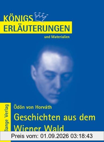 Königs Erläuterungen und Materialien, Bd.467, Geschichten aus dem Wiener Wald