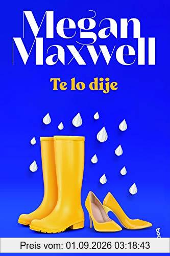 Te Lo Dije (Biblioteca Megan Maxwell)