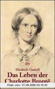 Das Leben der Charlotte Bronte.