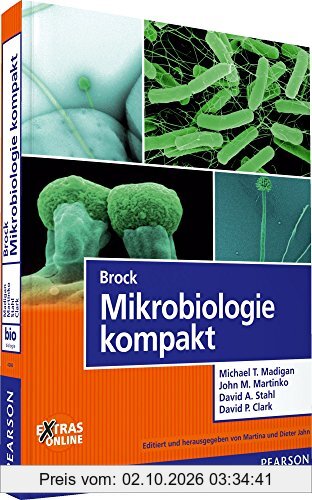 Brock Mikrobiologie kompakt (Pearson Studium - Biologie)