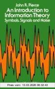 Pierce, John R. Introduction To Information Theory, Symbols, Signals And Noise (Dover Books On Mathematics)