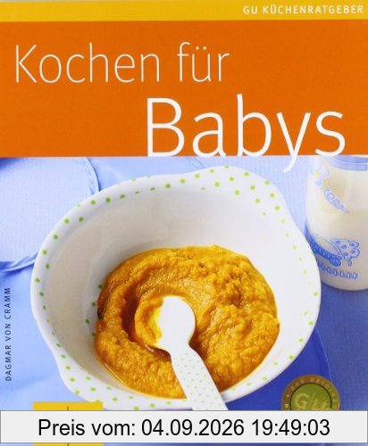 Kochen für Babys (GU KüchenRatgeber)