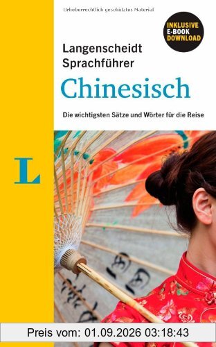 Langenscheidt Sprachführer Chinesisch - Buch inklusive eBook-Download: Die wichtigsten Sätze und Wörter für die Reise