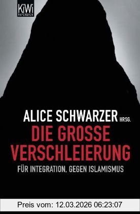 Alice Schwarzer Die Große Verschleierung, Für Integration, Gegen Islamismus