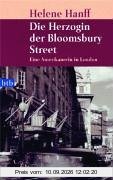 Die Herzogin der Bloomsbury Street: Eine Amerikanerin in London