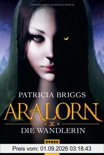Aralorn: Die Wandlerin