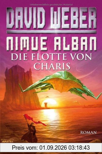 Nimue Alban: Die Flotte von Charis: Nimue Alban, Bd. 4. Roman