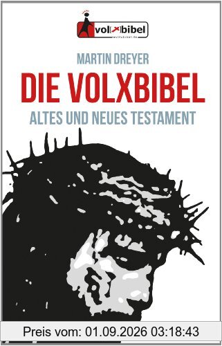 Die Volxbibel - Altes und Neues Testament, Taschenausgabe