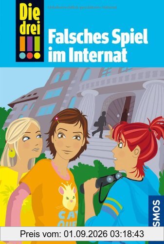 Die drei !!!, 30, Falsches Spiel im Internat