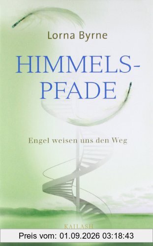 Himmelspfade: Engel weisen uns den Weg