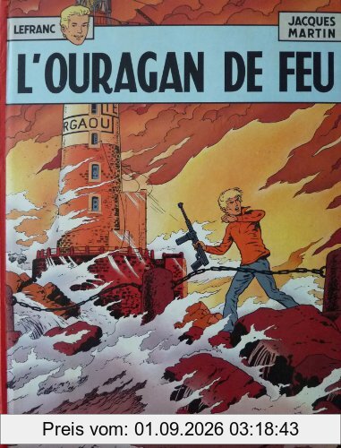 Lefranc. Vol. 2. L'ouragan de feu