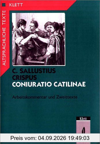 Coniuratio Catilinae, Tl.2, Arbeitskommentar mit Zweittexten