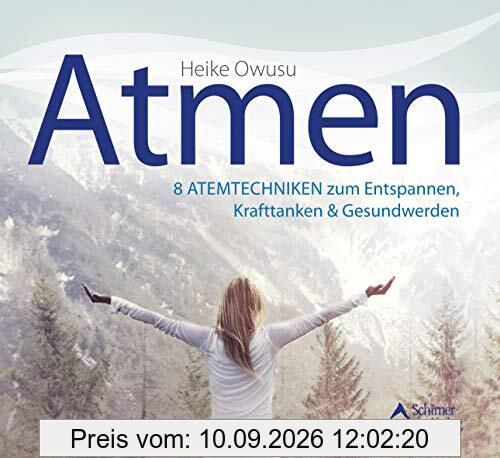 CD Atmen: Klassische Grundübungen zur richtigen Atemtechnik