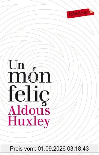 Un món feliç (LABUTXACA, Band 283)