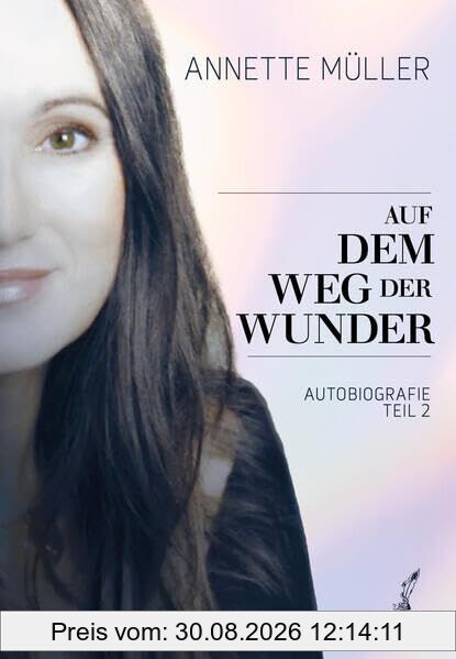Auf dem Weg der Wunder