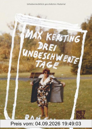 Drei unbeschwerte Tage