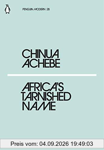 Africa's Tarnished Name (Penguin Modern)