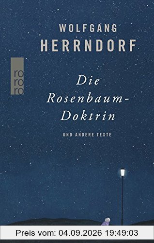Die Rosenbaum-Doktrin: und andere Texte
