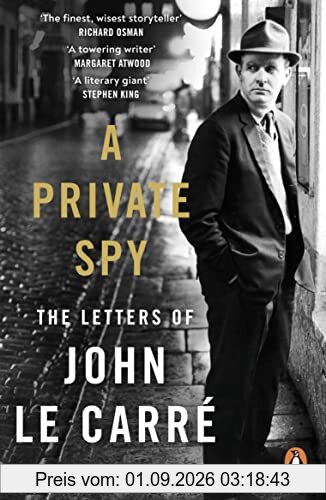 A Private Spy: The Letters of John le Carré 1945-2020