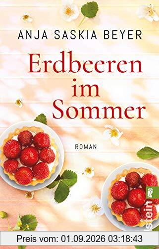 Erdbeeren im Sommer: Roman