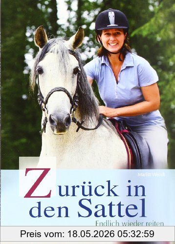 Marlitt Wendt Zurück In Den Sattel, Endlich Wieder Reiten