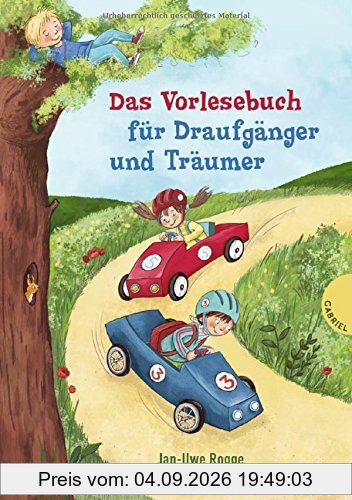 Das Vorlesebuch für Draufgänger und Träumer