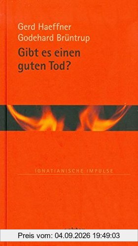 Gibt es einen guten Tod? (Ignatianische Impulse)