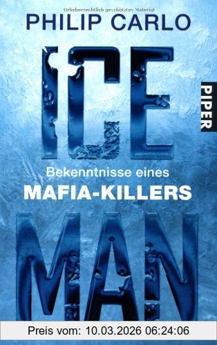 Philip Carlo Ice Man, Bekenntnisse Eines Mafia-Killers