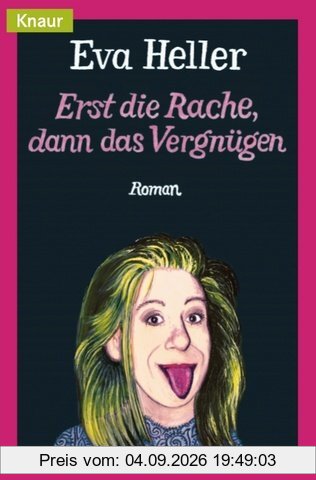 Erst die Rache, dann das Vergnügen